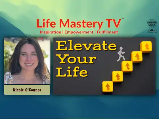 LMTV #247: Elevate Your Life (ניקול אוקונור)