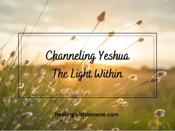 Menyalurkan Yeshua - Cahaya Dalam
