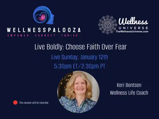Wellnesspalooza 2025 Vivi con coraggio: scegli la fede anziché la paura con Keri Bentsen